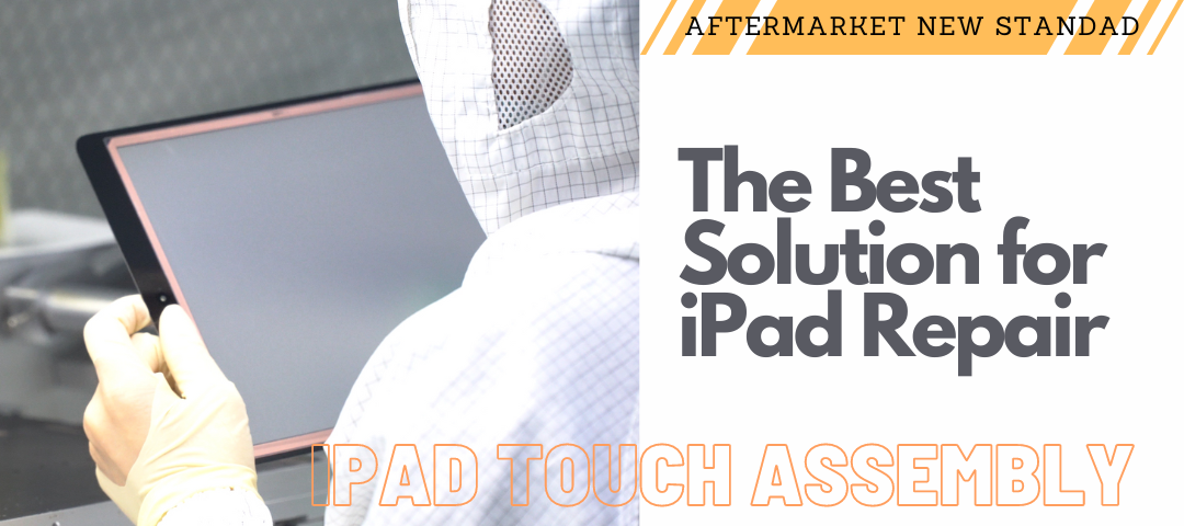 ipad touch assembly