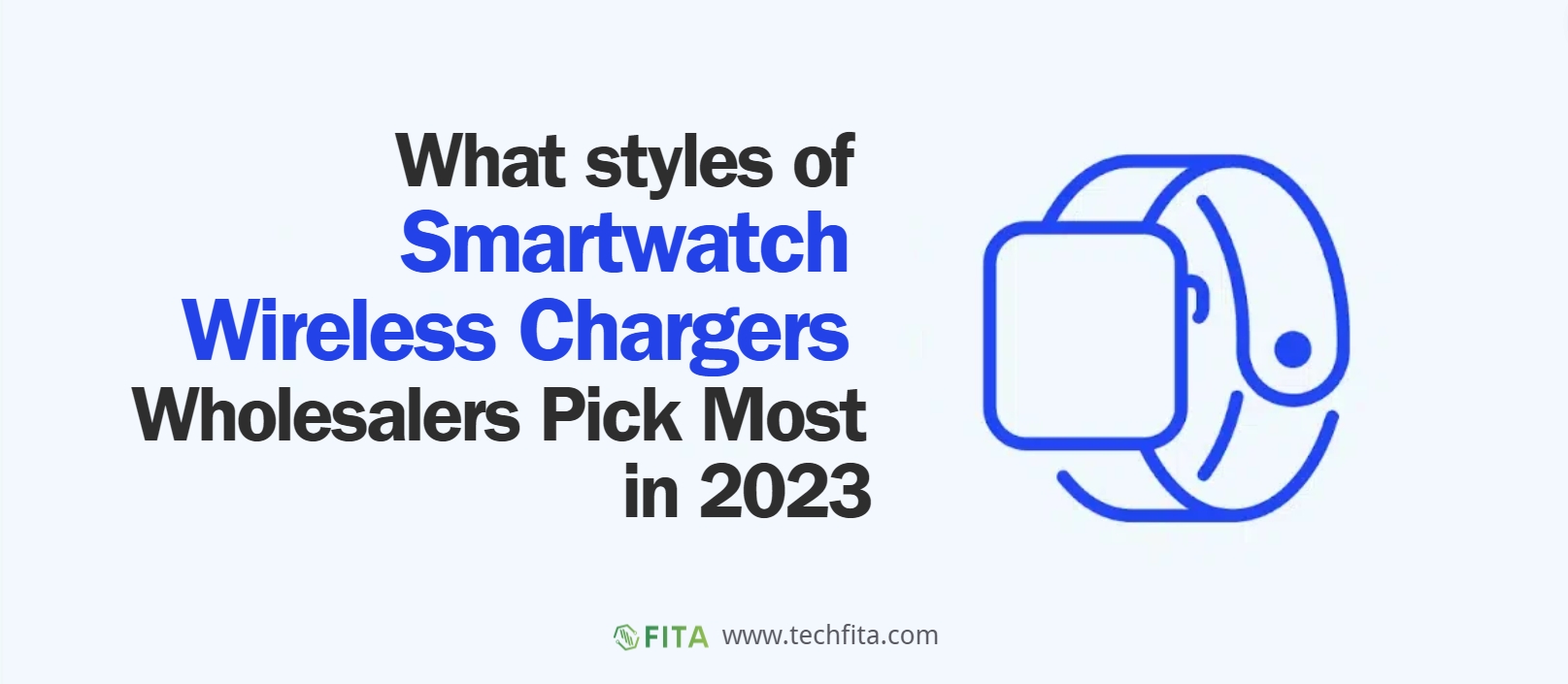 2023 The Best Smartwatch Wirless Charger Wholesale